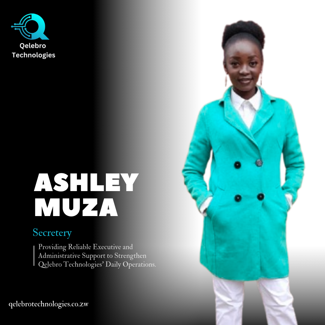 Ashely Muza - Secretary at Qelebro Technologies, Administrative Professional